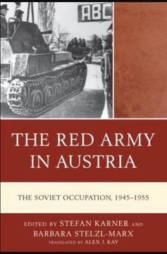 The Red Army in Austria - The Soviet Occupation cover