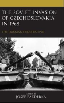 The Soviet Invasion of Czechoslovakia in 1968 cover